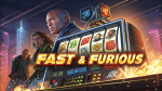 Fast & Furious